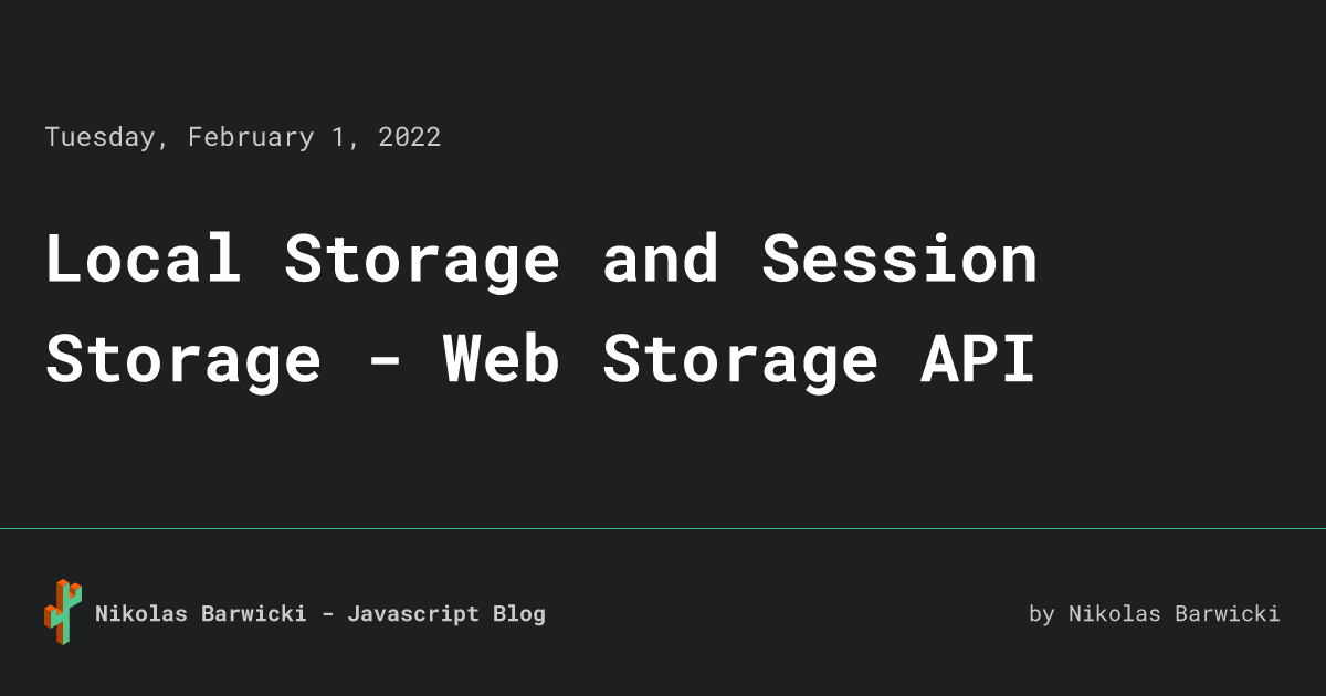 Local Storage And Session Storage - Web Storage API